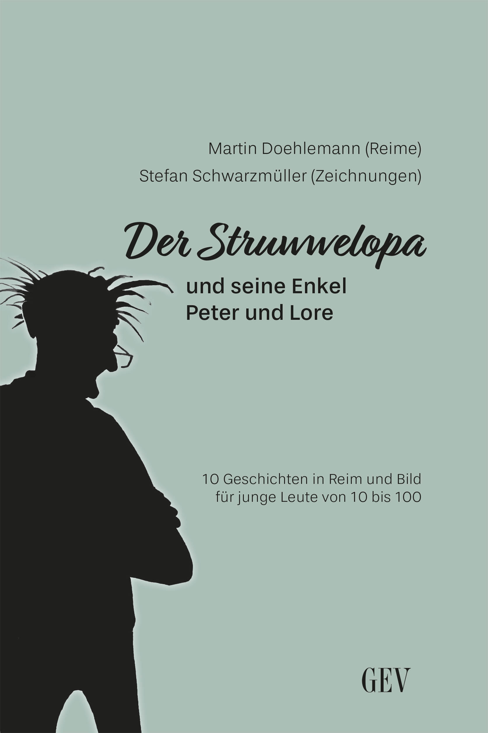 Der Struwwelopa und seine Enkel Peter und Lore Der Struwwelopa und seine Enkel Peter und Lore