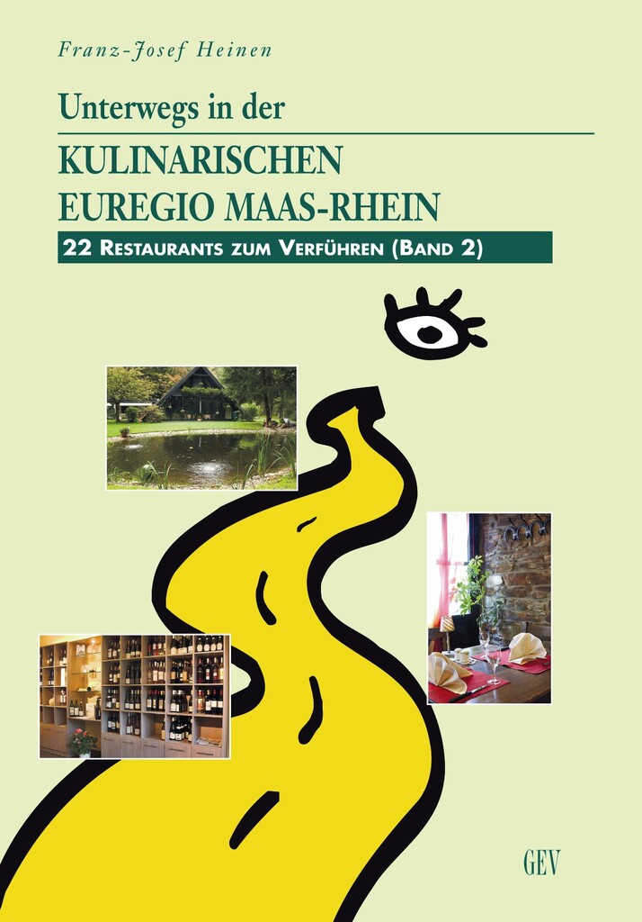 Unterwegs in der kulinarischen Euregio Maas-Rhein Unterwegs in der kulinarischen Euregio Maas-Rhein