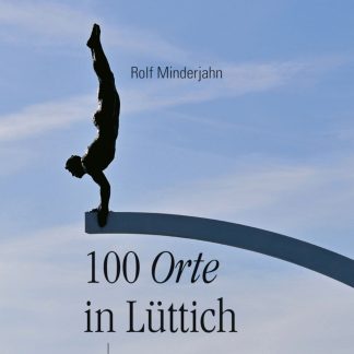100 Orte in Lüttich