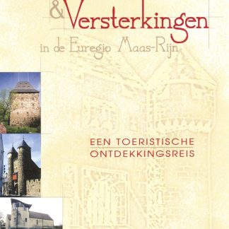 Burchten en versterkingen in de euregio maas-rijn