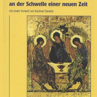 Der Christ an der Schwelle einer neuen Zeit