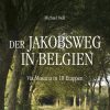 Der Jakobsweg in Belgien
