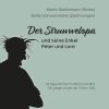 Der Struwwelopa und seine Enkel Peter und Lore