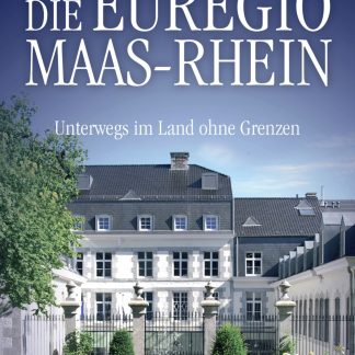 Die Euregio Maas-Rhein