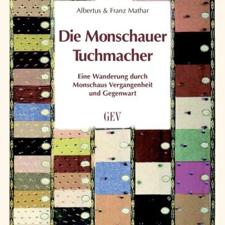 Die Monschauer Tuchmacher