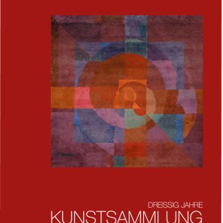 Dreissig Jahre Kunstsammlung der deutschsprachigen Gemeinschaft Belgiens