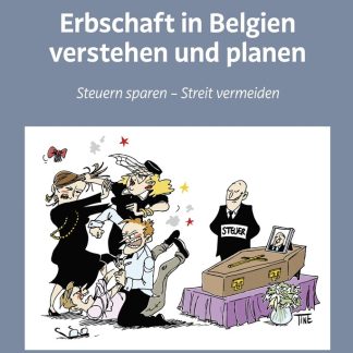 Erbschaft in Belgien verstehen und planen
