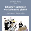 Erbschaft in Belgien verstehen und planen