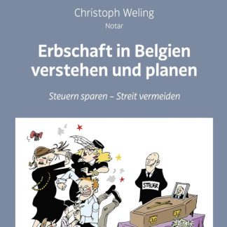 Erbschaft in Belgien verstehen und planen