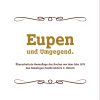 Eupen und Umgegend.