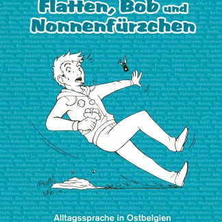 Flatten, Bob und Nonnenfürzchen