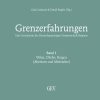 Grenzerfahrungen (Band 1)