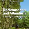 Radwandern und Wandern in Ostbelgien und Umgebung