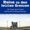 Reise zu den letzten Grenzen