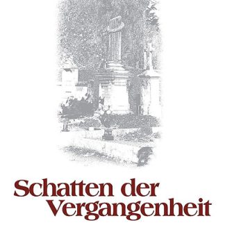 Schatten der Vergangenheit