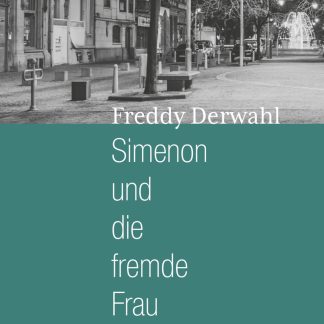 Simenon und die fremde Frau