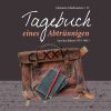 Tagebuch eines Abtrünnigen